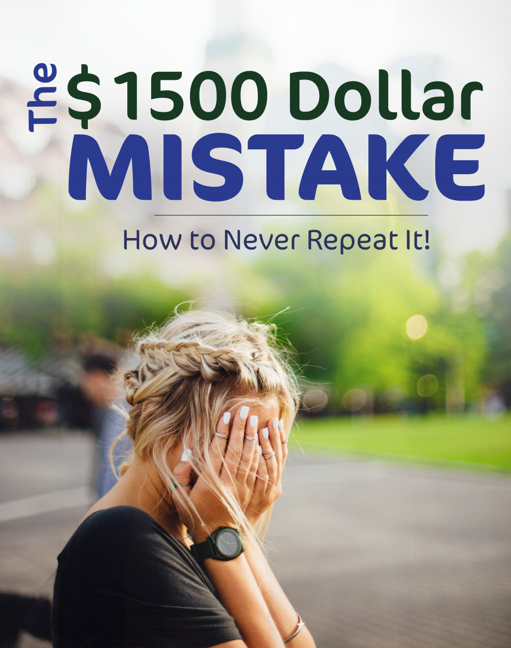 The 1500 Dollar Mistake And How To Never Repeat It HubPages