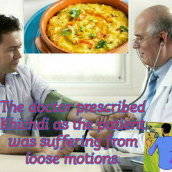 The story of Bholu whom doctor gave prescription to take Khichdi for loose motions and he forgot