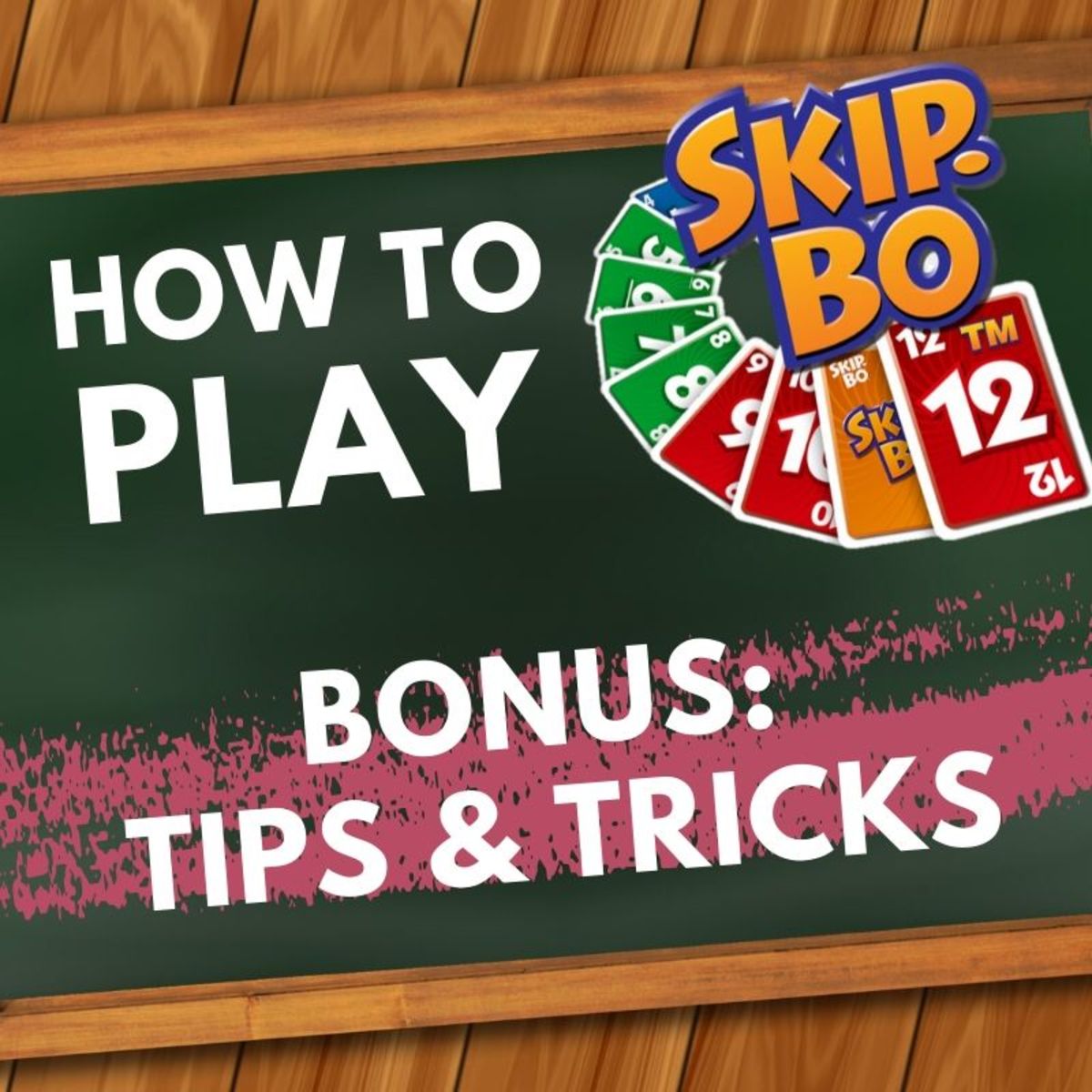 Skip Bo Tricks