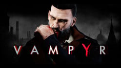 Why the Vampyr Franchise Will Be a Force to Be Reckoned With