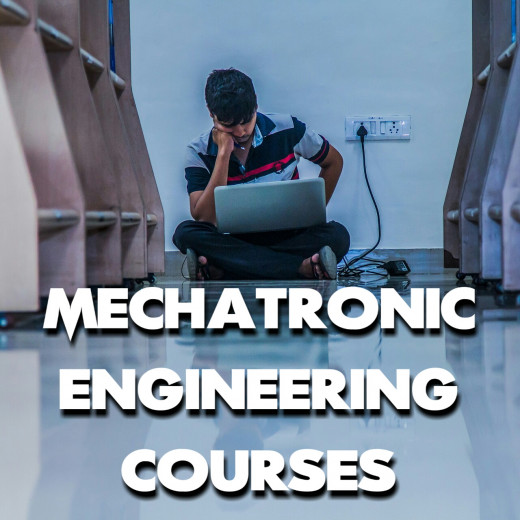 What Are the Mechatronic Engineering Courses? | HubPages