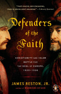 Defenders of the Faith: Christianity and Islam Battle for the Soul of Europe 1520-1526 Review