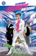 Catwoman: Selina's Big Score - A Comic Book Review