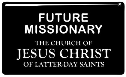 Future missionary...