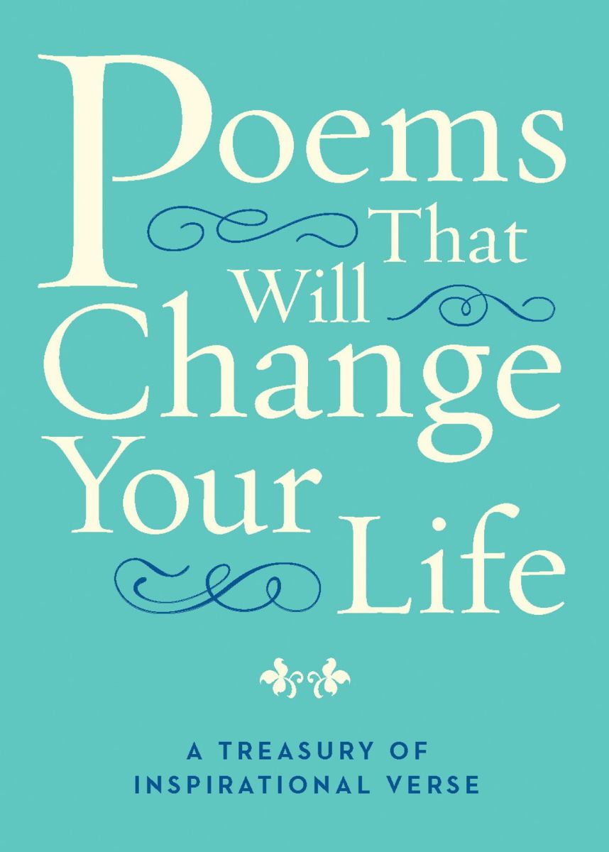 10 Life-Changing Poems That Will Change Your Perspective on Life