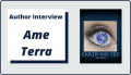 Author Interview with Ame Terra