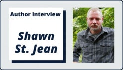 Author Interview with Shawn St. Jean