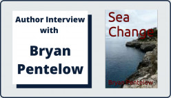 Author Interview with Bryan Pentelow