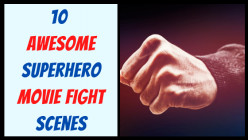 10 Awesome Superhero Movie Fight Scenes