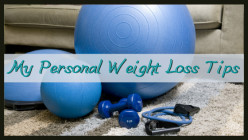 My Personal Weight Loss Tips