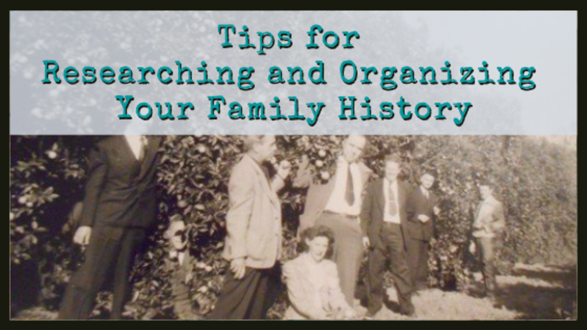 Tips for Researching and Organizing Your Family History