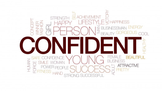 Be Confident! Belief in Yourself!