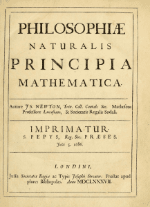 The Philosophia Naturalis Principia Mathematica by Sir Isaac Newton
