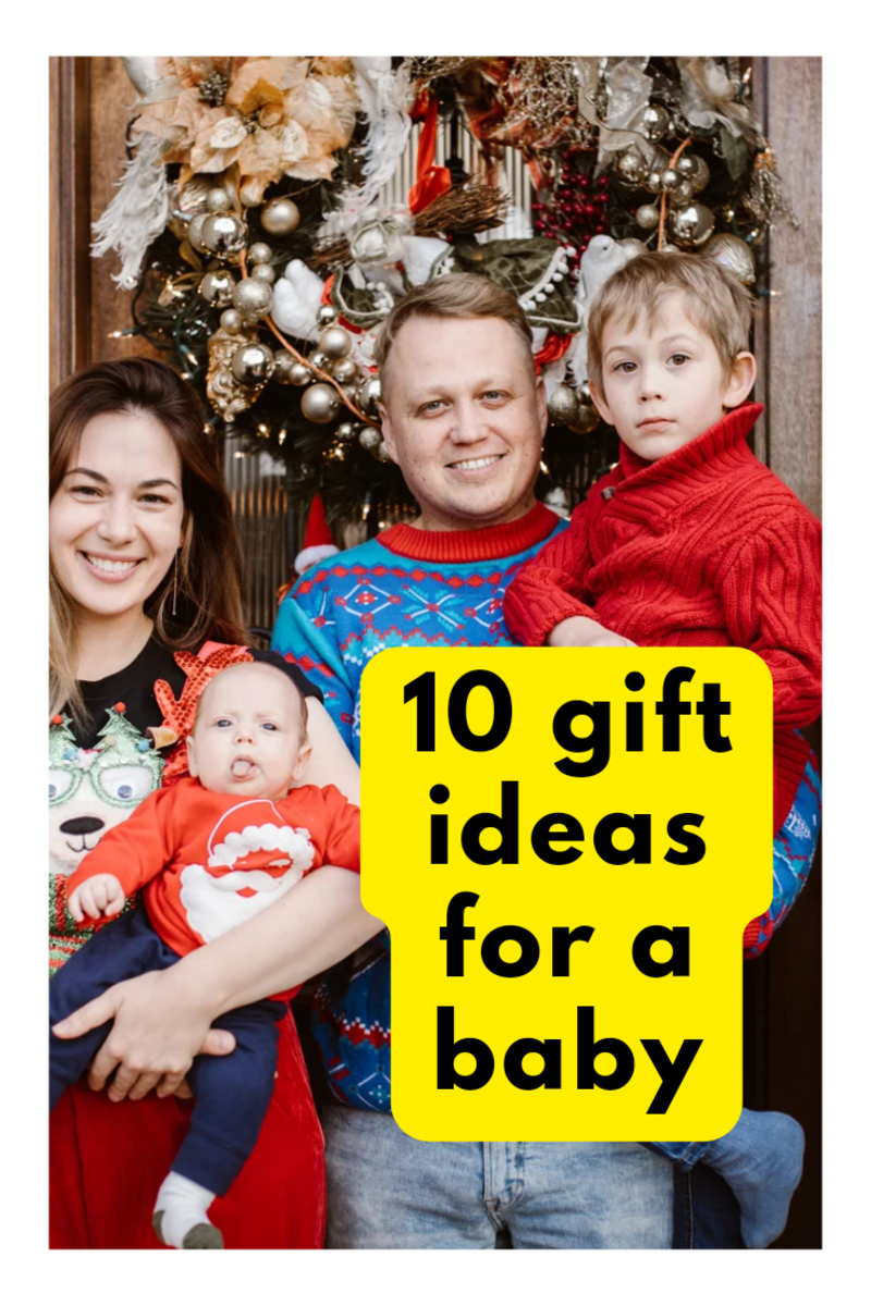 10 Ideas for Christmas Gifts For a Baby