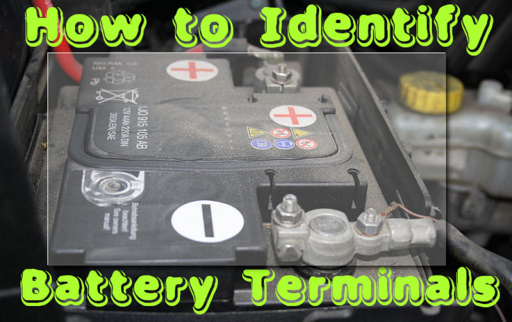 How to Identify Positive and Negative Battery Terminals HubPages