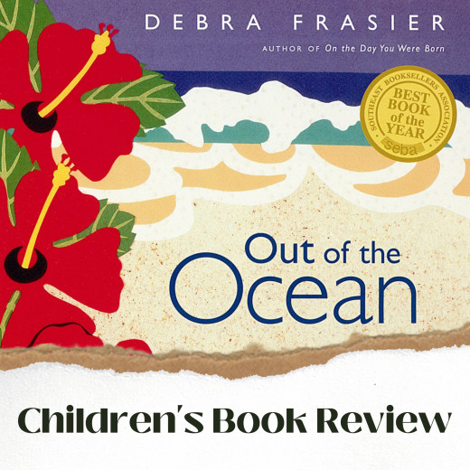 Out of the Ocean by Debra Frasier children's book review