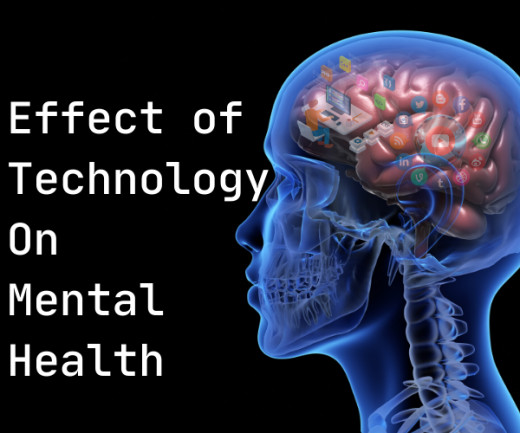 Effects of Technology on Mental Health
