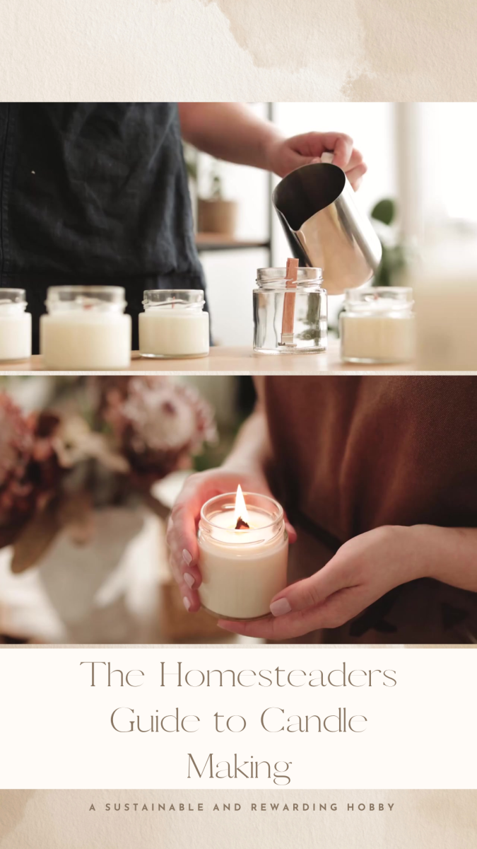 The Homesteaders Guide to Candle Making: A Sustainable and Rewarding Hobby