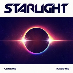 Synth Single Review: “Starlight’’ by Rogue VHS & ClinTone