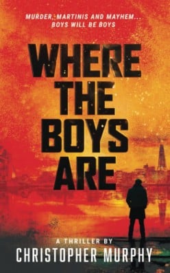 Book Review: Where The Boys Are by Christopher Murphy