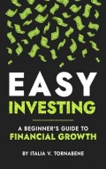 Easy Investing: A Conversation on Financial Freedom for Everyday People