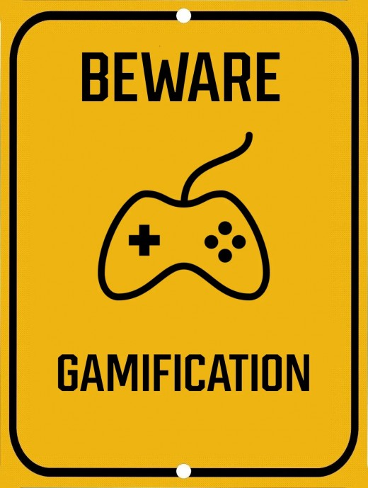 Beware Gamification