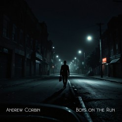 Synth Single Review: “Boys on the Run’’ by Andrew Corbin & Hollywood Brown