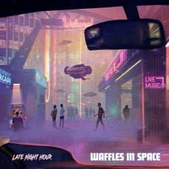 Synth Single Review: “Waffles in Space’’ by Late Night Hour