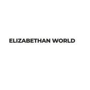 ELIZABETHAN WORLD profile image