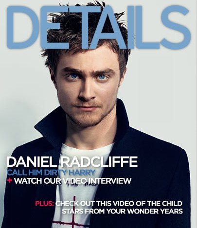 Daniel Radcliffe on the cover of Details Magazine.