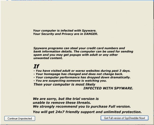 This is a screen shot of the fake "Your computer is infected with Spyware; Your Security and Privacy are in DANGER" warning.