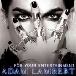 Adam Lambert-For Your Entertainment
