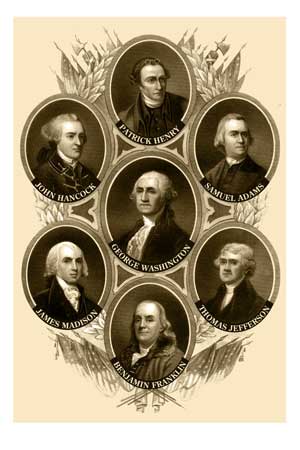 Founding fathers pictured on poster are Patrick Henry, John Hancock, Samuel Adams, George Washington, James Madison, Thomas Jefferson and Benjamin Franklin.