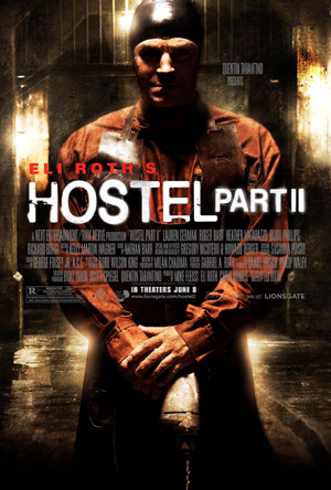 Image Source: http://en.wikipedia.org/wiki/File:Hostelpart2finalposter.jpg  This image being used under "fair use" rationale. 