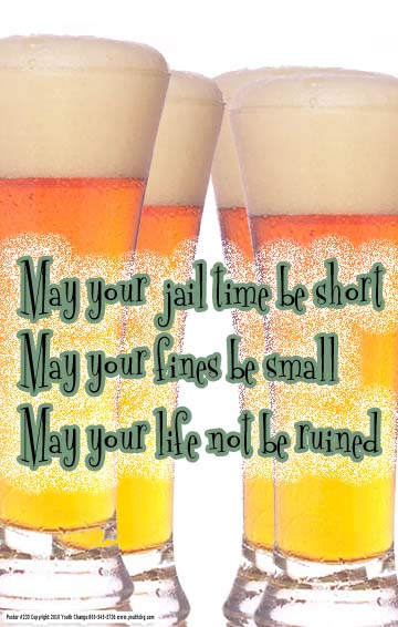 Awesome alcohol prevention poster