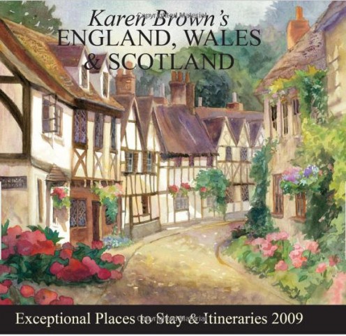 Karen' Brown's England Wales and Scotland 2009