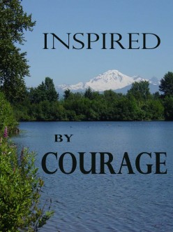 Inspired by Courage (Esther and Ruth)