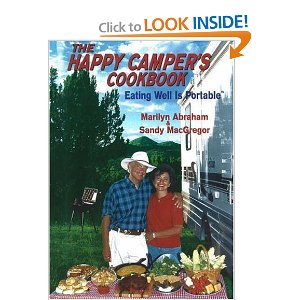 The Happy Camper's Cookbook: Eating Well Is Portable [Spiral-bound] By Marilyn Abraham and Sandy Macgregor 