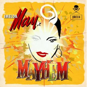 "Mayhem" - the new Imelda May album