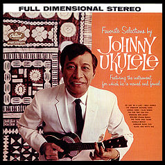 Album cover for Hawaiin ukulele player, Johnny Ukulele (son of Prince Koeheo Ka'aihue) who made a career in mainland America for fifty years before returning to his island home.