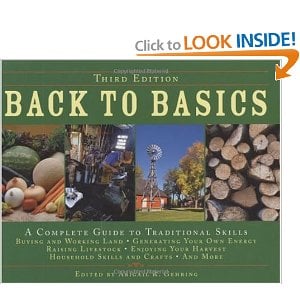 Back to Basics: A Complete Guide to Traditional Skills, Third Edition [Hardcover]  By Abigail R. Gehring