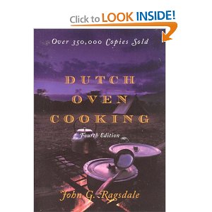Dutch Oven Cooking, 4th Edition [Paperback] By John G. Ragsdale 