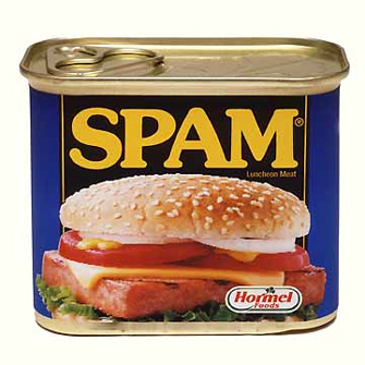 Open up a nice can of Spam...or maybe not..