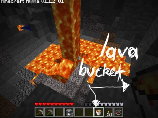 I have a bucket full of lava. 