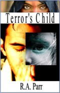 Terror's Child. A Tale of Murder and Child Abduction
