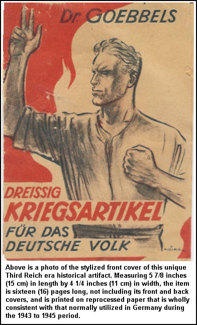 This pamphlet details the Nazi version of the Articles of War that differ radically from those of other nations.
