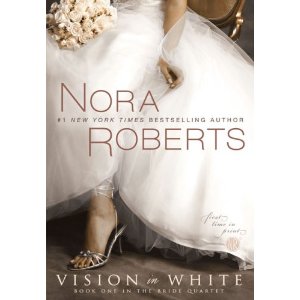 Vision in White by Nora Roberts