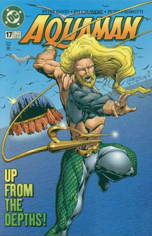 The 90's version of Aquaman. Aquaman )Vol. 5) #17, Feb. 1996 by Jim Calafiore.