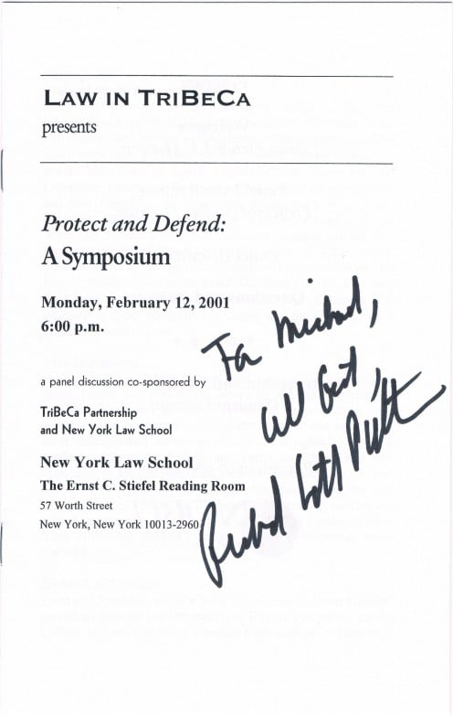 Best-selling novelist Richard North Patterson signed this program when he participated in an all day symposium about legal, moral and ethical issues raised in his book, Protect and Defend.