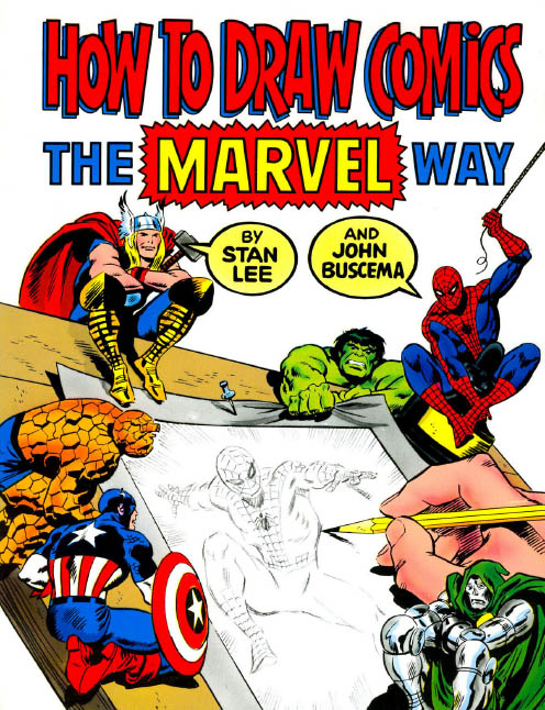 How to draw comic books the marvel way by Stan Lee and John Buscema.